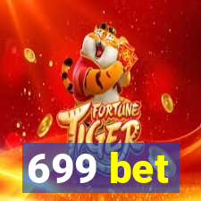 699 bet